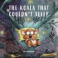 bokomslag The Koala That Couldn't Sleep