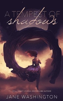 A Tempest of Shadows 1