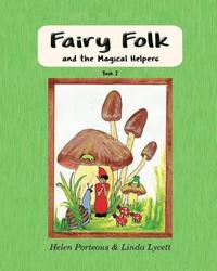 bokomslag Fairy Folk and the Magical Helpers