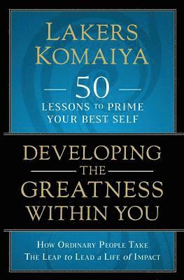 Developing the Greatness Within You 1