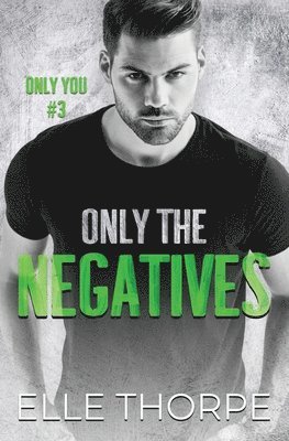 Elle Thorpe, Elle, Thorpe - Only the Negatives, Häftad