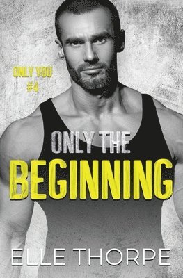 Elle Thorpe, Elle, Thorpe - Only the Beginning, Häftad