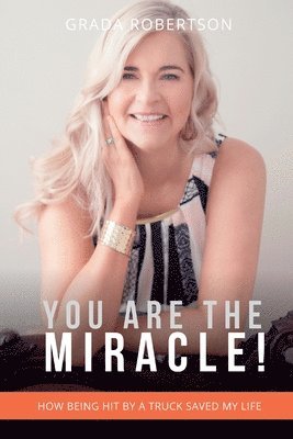You Are The Miracle! 1