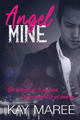 Kay Maree - Angel Mine, Häftad