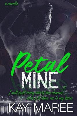 Kay Maree - Petal Mine, Häftad