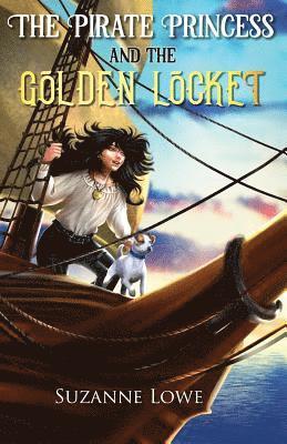 bokomslag The Pirate Princess and the Golden Locket