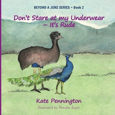 Don't Stare at My Underwear - It's Rude 1