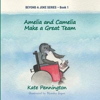 bokomslag Amelia and Camelia Make a Great Team