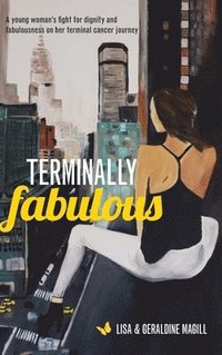 bokomslag Terminally Fabulous