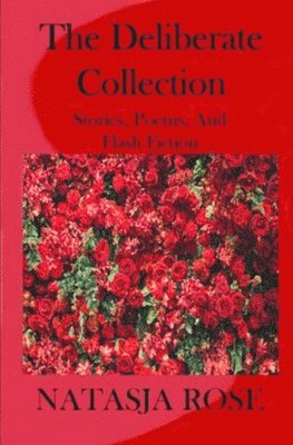 bokomslag The Deliberate Collection