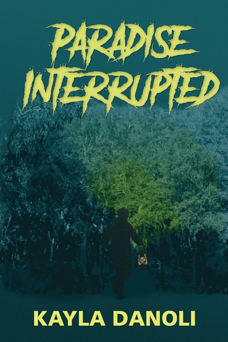 Paradise Interrupted 1