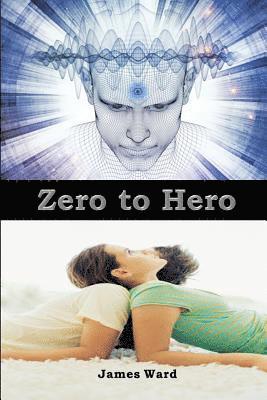James Ward - Zero to Hero, Häftad
