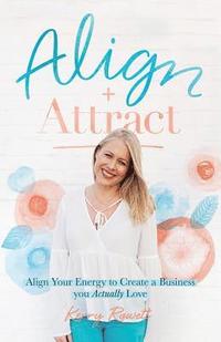 bokomslag Align + Attract