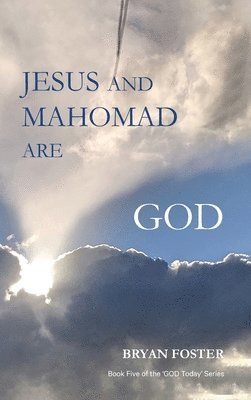 Jesus and Mahomad are GOD 1