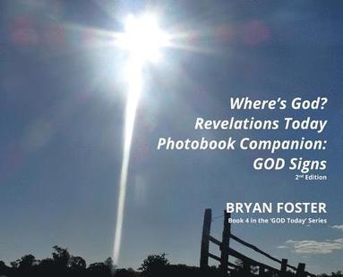 bokomslag Where's God? Revelations Today Photobook Companion