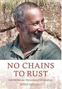bokomslag No Chains to Rust