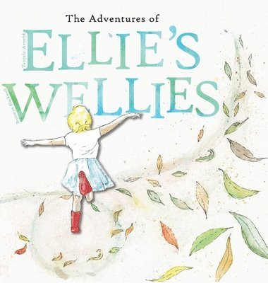 The adventures of Ellie's wellies 1