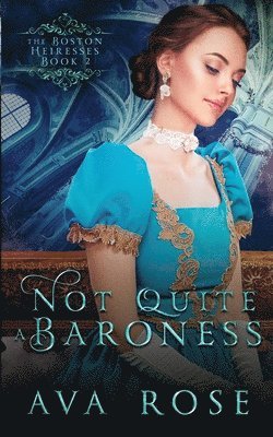 Not Quite a Baroness 1