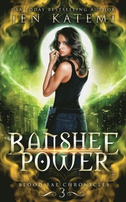 Jen Katemi - Banshee Power, Häftad