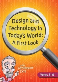 bokomslag Design and Technology in Today's World