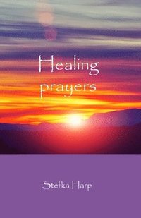 bokomslag Healing prayers