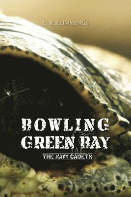 Christopher Cummings - Bowling Green Bay, Häftad