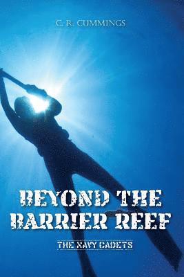 Christopher Cummings - Beyond the Barrier Reef, Häftad