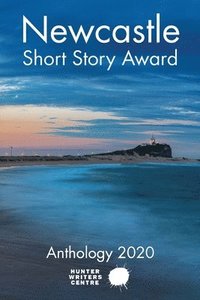 bokomslag Newcastle Short Story Award 2020
