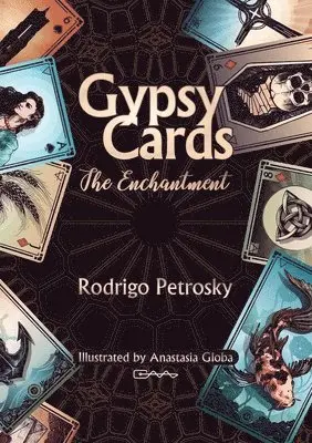 Rodrigo Petrosky - Gypsy Cards, Häftad. Tillgänglighet: Lägg i varukorg