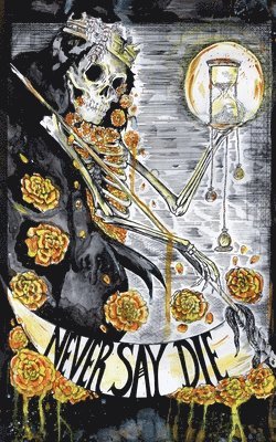 Never Say Die