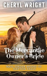 bokomslag The Mercantile Owner's Bride