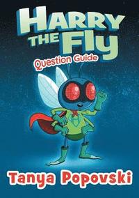 bokomslag Harry the Fly - Question Guide