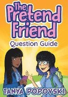 Pretend Friend - Question Guide