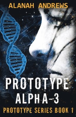 Alanah Andrews - Prototype Alpha-3, Häftad