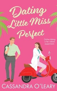 bokomslag Dating Little Miss Perfect