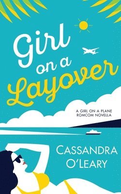 Girl on a Layover 1