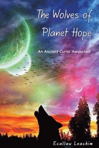 bokomslag The Wolves of Planet Hope