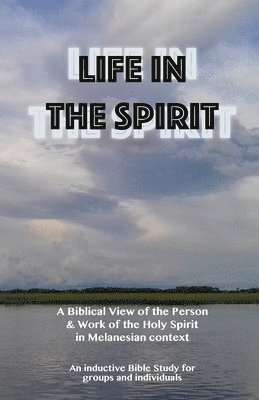 Life in the Spirit 1
