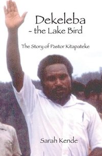 bokomslag Dekeleba - the Lake Bird