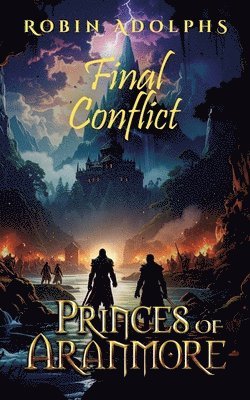 Princes of Aranmore: Final Conflict