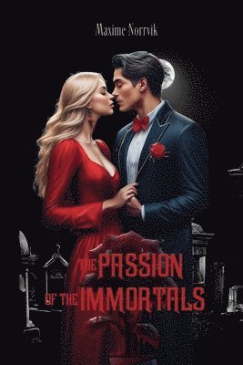 The Passion of the Immortals 1