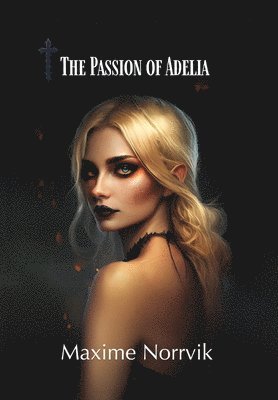 bokomslag The Passion of Adelia