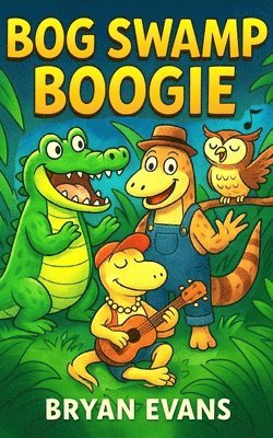 Bog Swamp Boogie: A Wild and Hilarious Animal Adventure