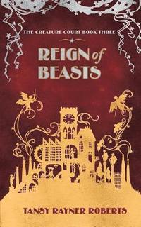 bokomslag Reign of Beasts