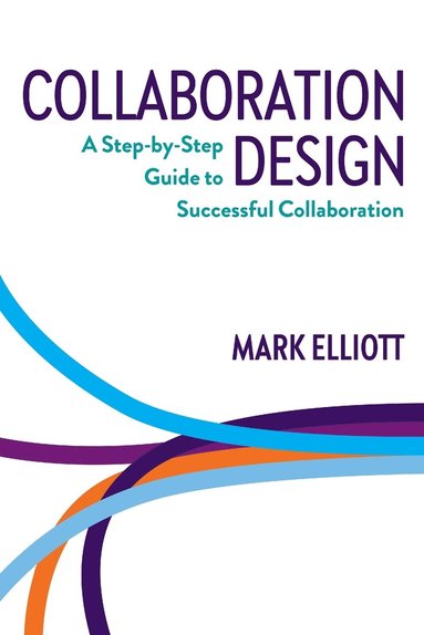 Mark Elliott - Collaboration Design, Häftad