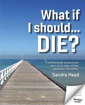What If I Should... Die? 1