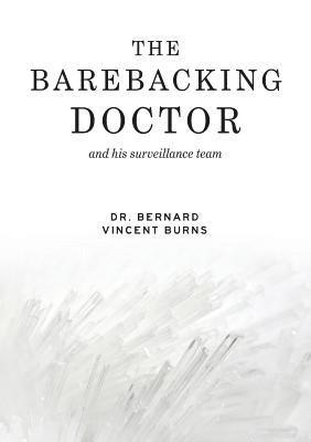 bokomslag The Barebacking Doctor