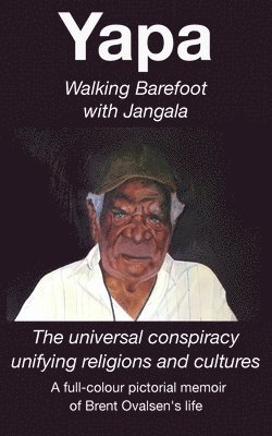 Yapa - Walking Barefoot with Jangala 1