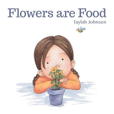 Flowers are Food 1