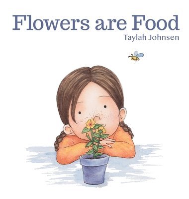 Flowers are Food 1